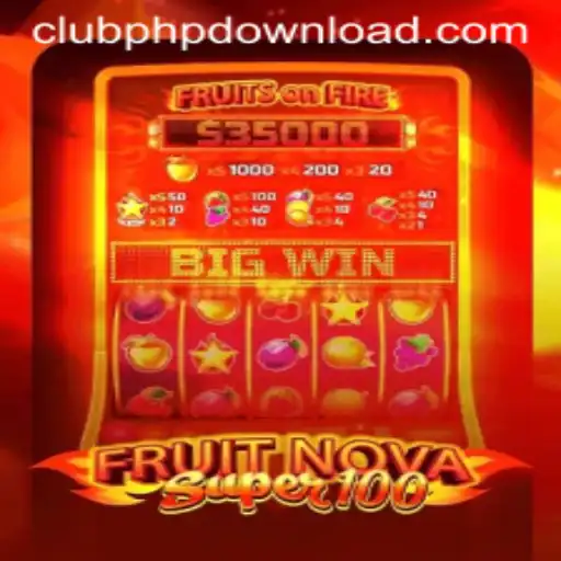 Discovering the Excitement of FruitNovaSuper100 at ClubPHP.COM